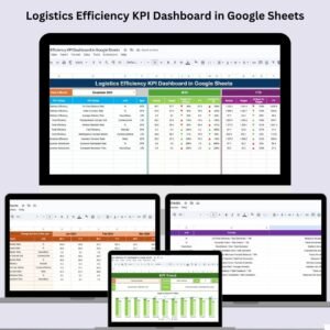 Logistics Efficiency KPI Dashboard in Google Sheets