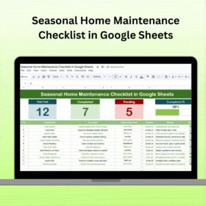 Seasonal Home Maintenance Checklist in Google Sheets