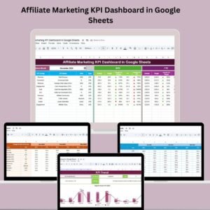 Affiliate Marketing KPI Dashboard in Google Sheets