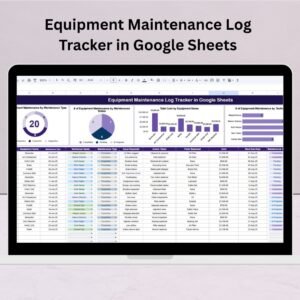 Equipment Maintenance Log Tracker in Google Sheets