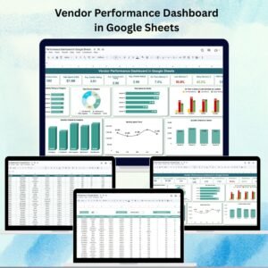 Vendor Performance Dashboard in Google Sheets