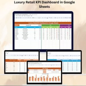 Luxury Retail KPI Dashboard in Google Sheets