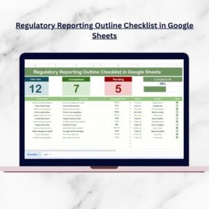 Regulatory Reporting Outline Checklist in Google Sheets