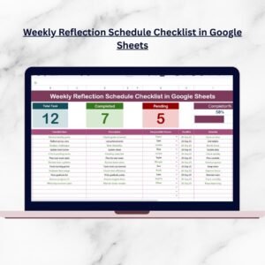 Weekly Reflection Schedule Checklist in Google Sheets