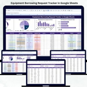 Equipment Borrowing Request Tracker in Google Sheets