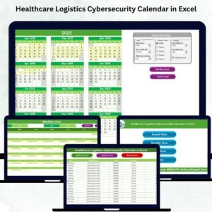 Healthcare Logistics Cybersecurity Calendar in Excel