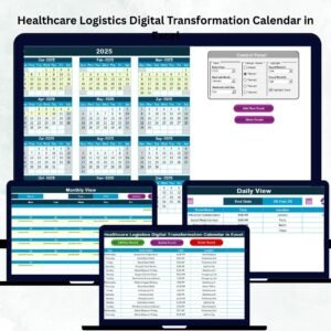 Healthcare Logistics Digital Transformation Calendar in Excel