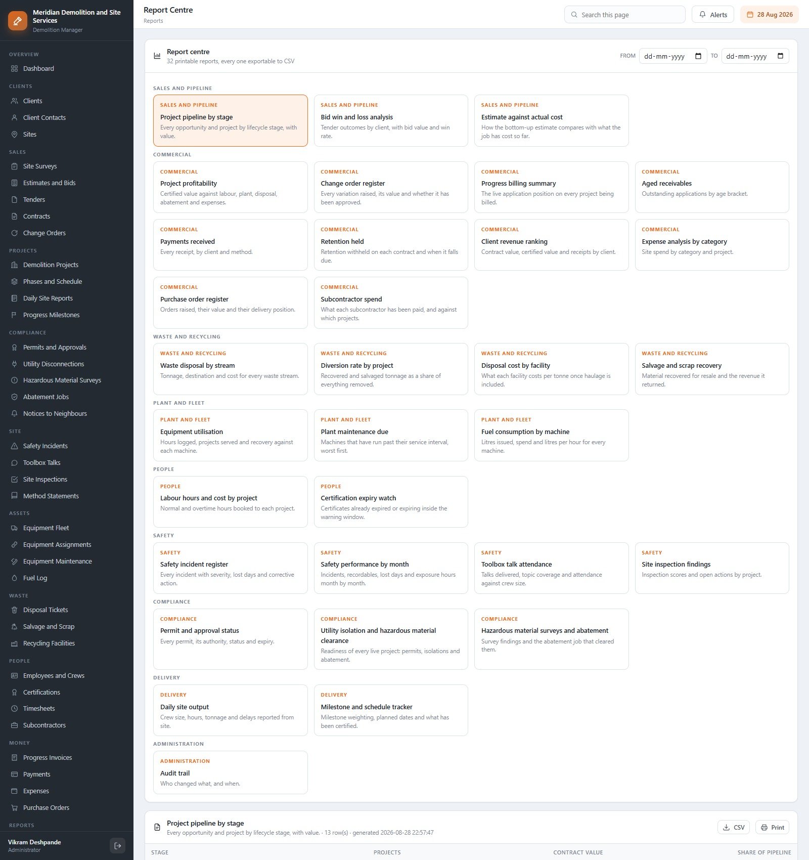 Report centre with 32 printable reports and CSV export
