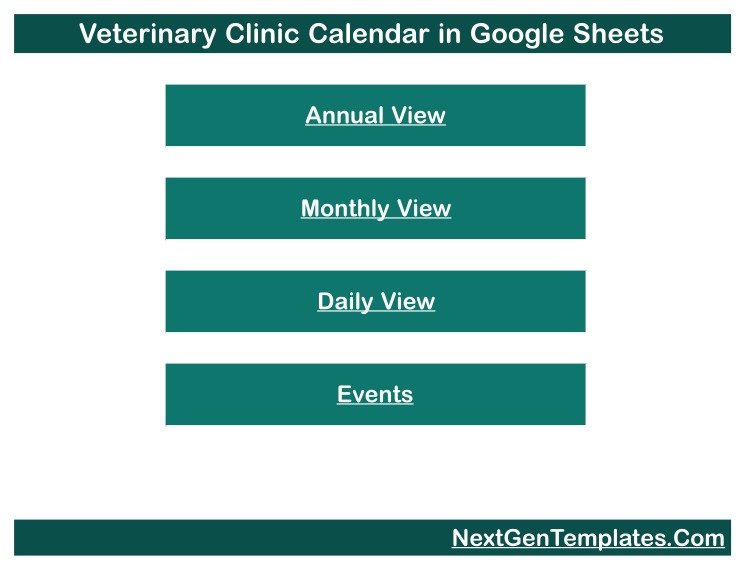 Home menu tab of the Veterinary Clinic Calendar in Google Sheets with links to Annual View, Monthly View, Daily View and Events
